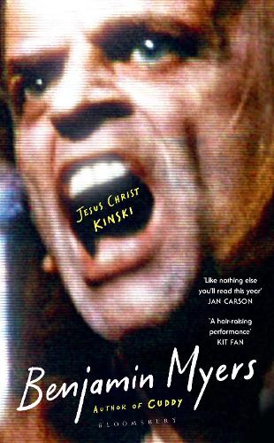 Jesus Christ Kinski by Benjamin Myers