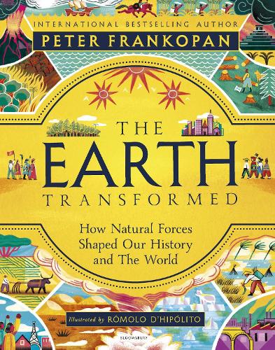 The Earth Transformed - Illustrated Edition