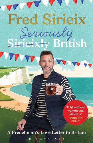 Seriously British