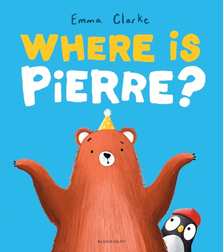 Where is Pierre? by Emma Clarke