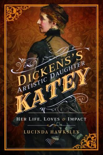 Dickens' Artistic Daughter Katey