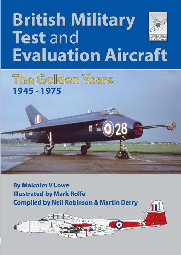 Flight Craft 18: British Military Test and Evaluation Aircraft