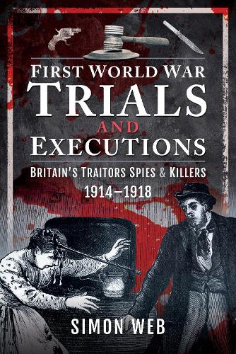 First World War Trials and Executions