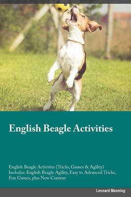 English Beagle Activities English Beagle Activities (Tricks, Games & Agility) Includes