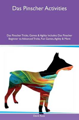 Das Pinscher Activities Das Pinscher Tricks, Games & Agility Includes