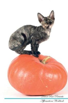 Devon Rex Affirmations Workbook Devon Rex Presents