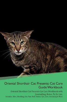 Oriental Shorthair Cat Presents
