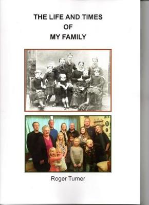 The Life and Times of My Family