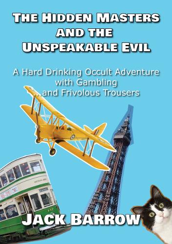 The Hidden Masters and the Unspeakable Evil