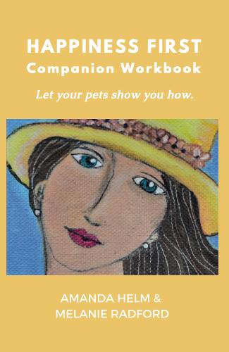 Happiness First Companion Workbook