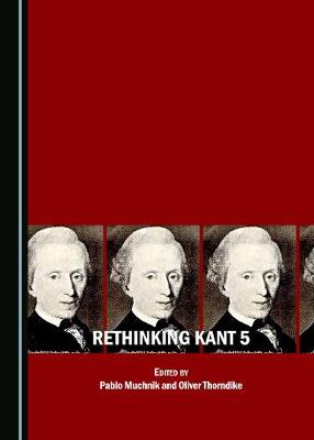 Rethinking Kant 5
