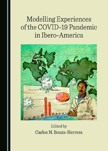 Modelling Experiences of the COVID-19 Pandemic in Ibero-America