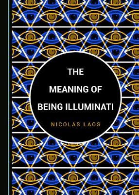 The Meaning of Being Illuminati
