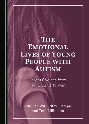 The Emotional Lives of Young People with Autism