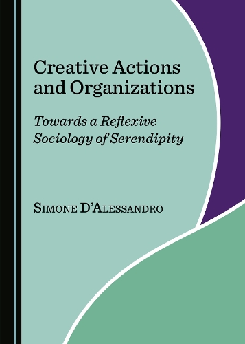 Creative Actions and Organizations