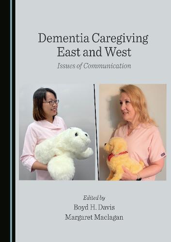 Dementia Caregiving East and West