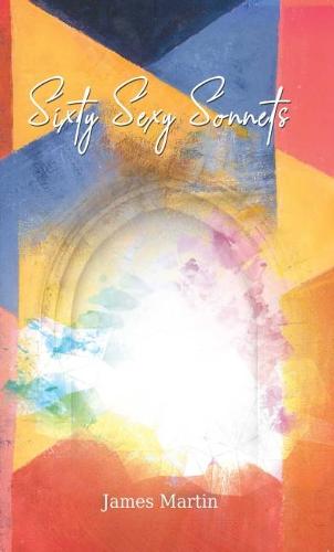 Sixty Sexy Sonnets