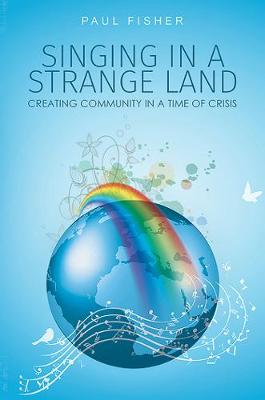 Singing in a Strange Land