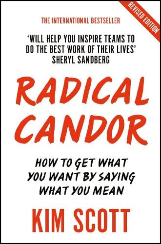 Radical Candor by Kim Scott