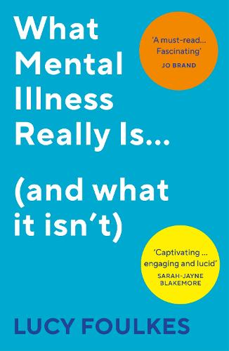What Mental Illness Really Is… (and what it isn’t)