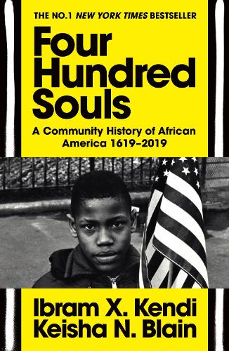 Four Hundred Souls by Ibram X. Kendi