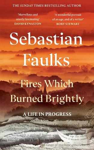 Fires Which Burned Brightly