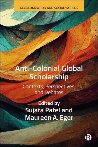 Anti-Colonial Global Scholarship