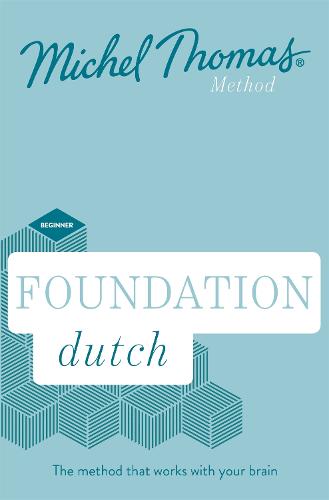 Foundation Dutch New Edition (Learn Dutch with the Michel Thomas Method)