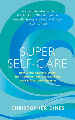 Super Self-Care