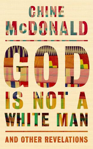 God Is Not a White Man