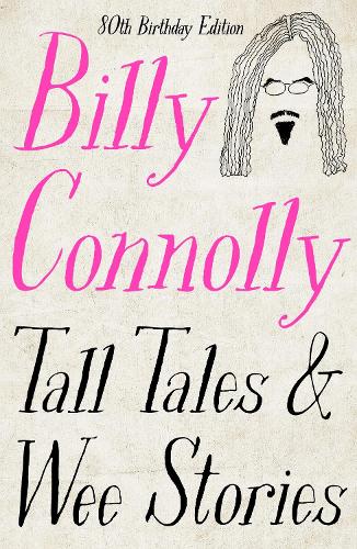 Tall Tales and Wee Stories