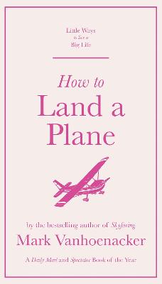 How to Land a Plane