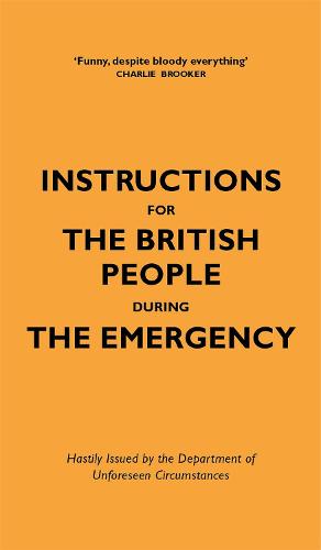 Instructions for the British People During The Emergency