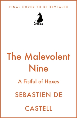 The Malevolent Nine: A Fistful of Hexes