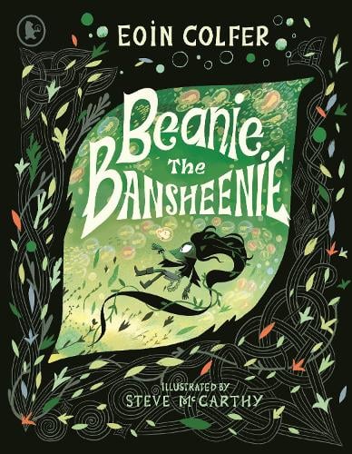 Beanie the Bansheenie by Eoin Colfer