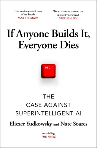 If Anyone Builds It, Everyone Dies