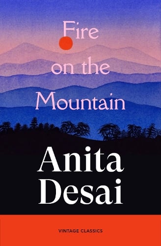 Fire On The Mountain by Anita Desai