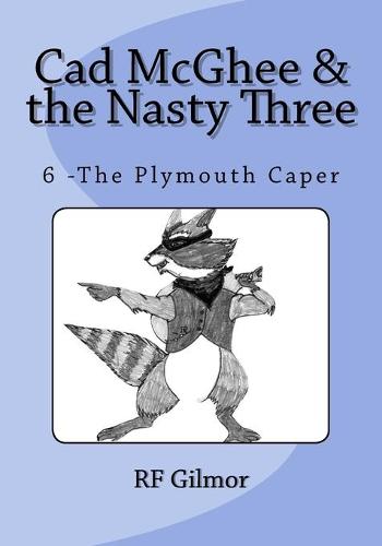 Cad McGhee & the Nasty Three