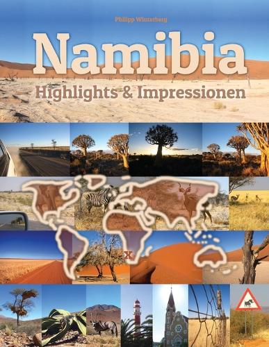 Namibia Highlights & Impressionen