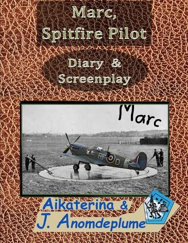 Marc, Spitfire Pilot