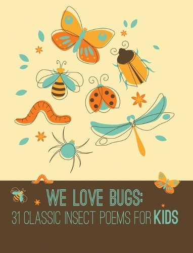 We Love Bugs