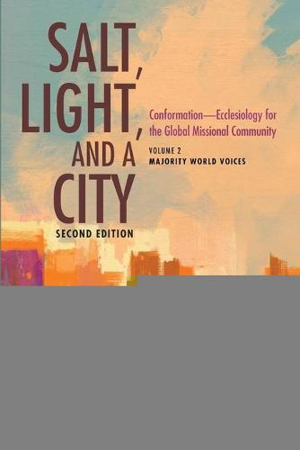 Salt, Light, and a City, Second Edition