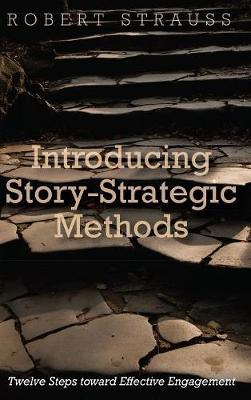Introducing Story-Strategic Methods