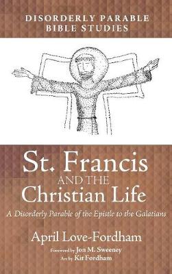 St. Francis and the Christian Life