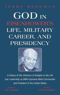 God in Eisenhower's Life, Military Career, and Presidency