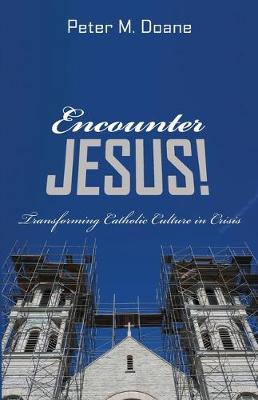 Encounter Jesus!