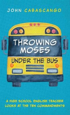 Throwing Moses Under the Bus