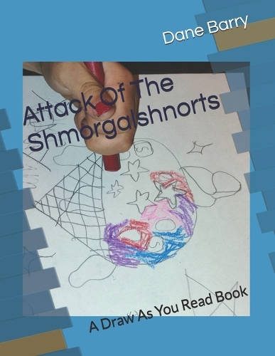 Attack Of The Shmorgalshnorts