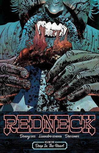 Redneck Volume 1: Deep in the Heart