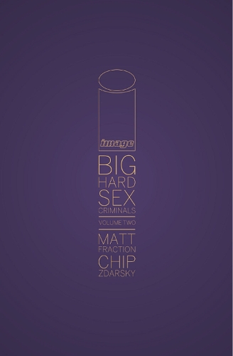 Big Hard Sex Criminals Volume 2 Deluxxxe HC